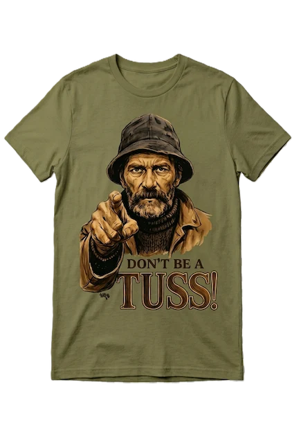 Cornish Cream Tees: DONT BE A TUSS! Premium Unisex T-Shirt